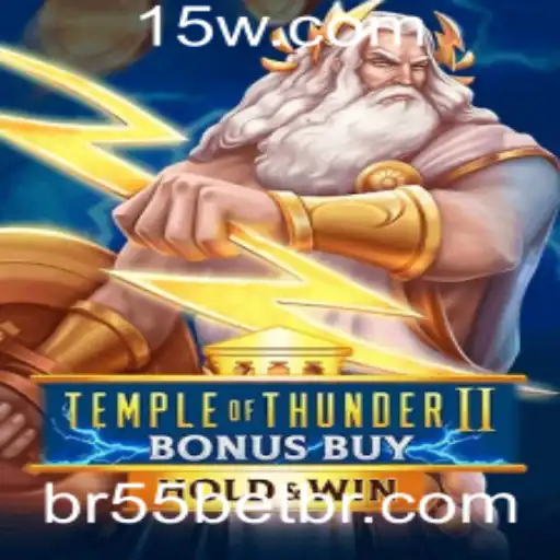 Explorando o TempleofThunderIIBonusBuy: Uma Aventura Eletrizante com br55bet